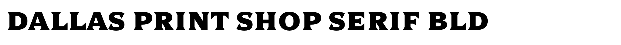 Dallas Print Shop Serif Bld image